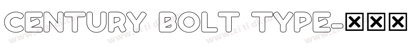 CENTURY BOLT TYPE字体转换